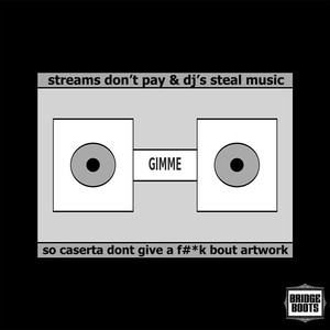 Gimme (Edit)