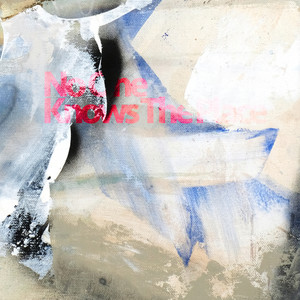 No One Knows The Place