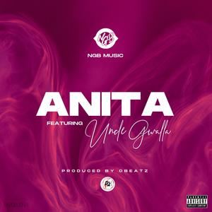 Anita (feat. Uncle Gwalla)