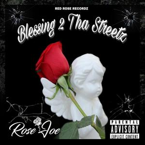 Blessing 2 Tha Streetz (Explicit)