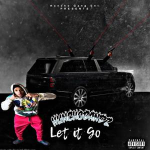 Let It Go (feat. Nbl KeyMoney) [Explicit]