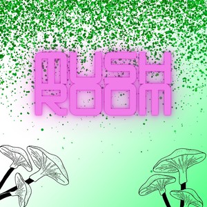 Mush Room