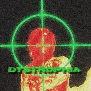 dystrophia (Explicit)