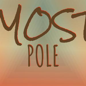 Most Pole