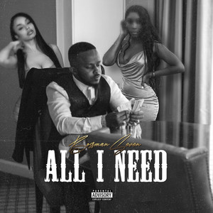 All I Need (Explicit)