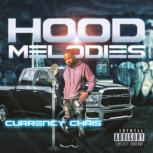 Hood Melodies (Explicit)