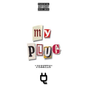 My Plug (Explicit)