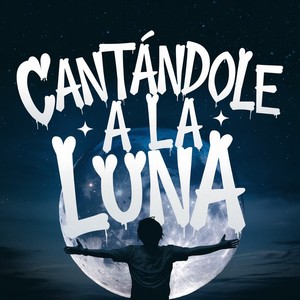 Cantándole a la Luna