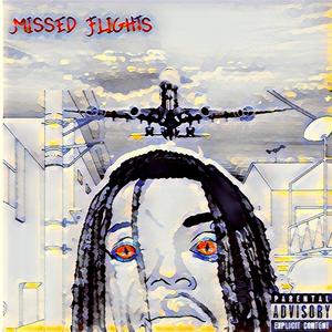 Missed Flights (Explicit)