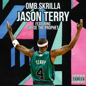 Jason Terry (Explicit)