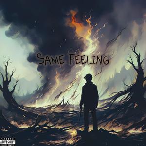 Same Feeling (feat. Lil J, Lil Blizzy & BSavage) (Explicit)