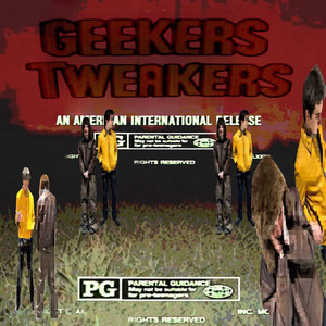 GEEKERS TWEAKERS (Explicit)