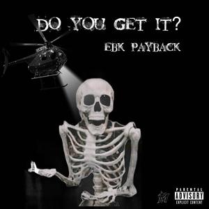 Do you get it (Explicit)