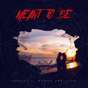 Meant to Be (feat. Benny Farillas)