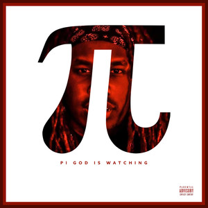 Pi God Is Watching (Explicit)