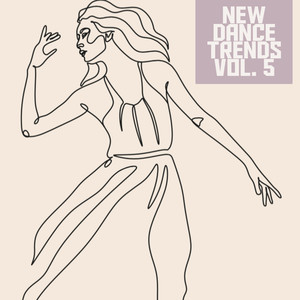 New Dance Trends, Vol. 5 (Explicit)