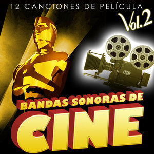 Bandas Sonoras de Cine Vol. 2. 12 Canciones de Película