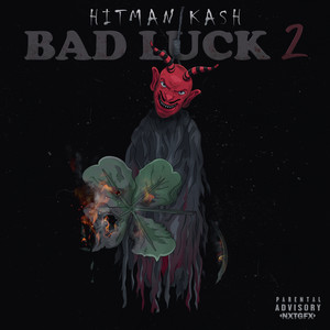 Bad Luck 2 (Explicit)