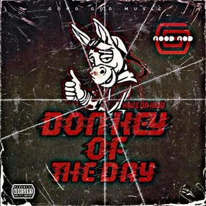 DONKEY OF THE DAY (Explicit)