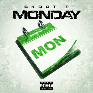 Monday (Explicit)