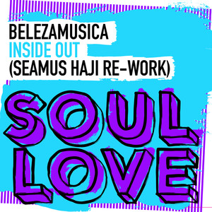 Inside Out (Seamus Haji Re-Work)