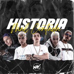 Historia Mal Contada (Explicit)