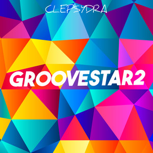 Groovestar 2 (Explicit)