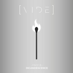 Face B : Incandescence (Explicit)