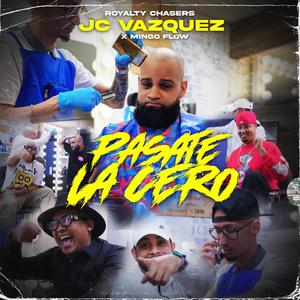 Pasate La Cero (feat. Mingo Flow)