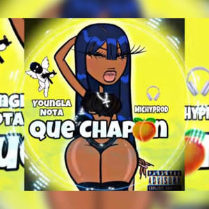 que chapon (feat. young la nota)