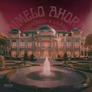 Dímelo Ahora (Explicit)