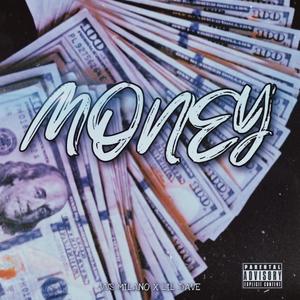 Money (feat. Lil Dave) (Explicit)