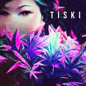 Tiski (Explicit)