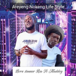 Areyeng nokeng life style