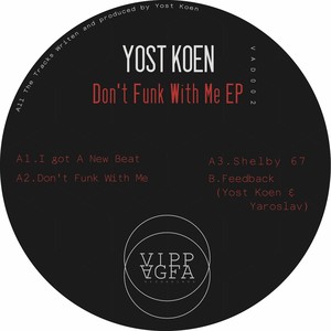 Don't Funk With Me (Original Mix)