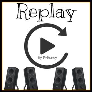 Replay (Explicit)