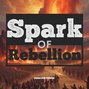 Spark of Rebellion