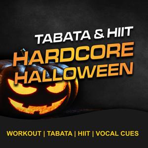 Hardcore Halloween, Tabata & HIIT Workout (Vocal Cues)