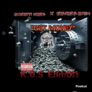 Get money remix K.O.S Edition (feat. Savage brim) (Explicit)