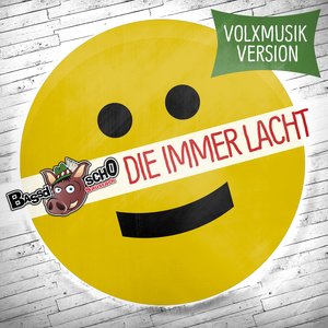 Die immer lacht (Volxmusik Version)