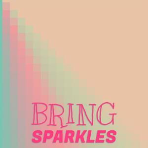 Bring Sparkles