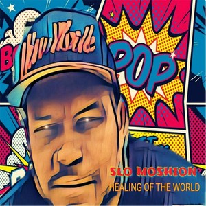 Healing of the World (Explicit)