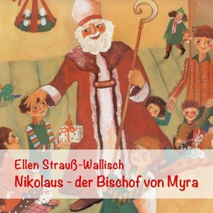 Nikolaus - Der Bischof Von Myra