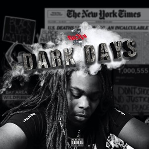 Dark Days (Explicit)