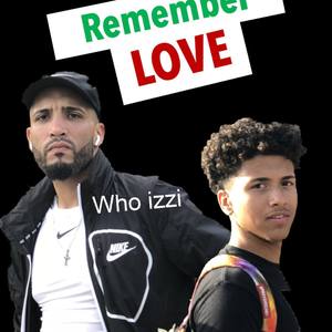 Remember Love (Explicit)