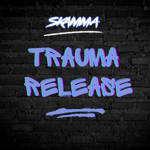 Trauma Release (Explicit)