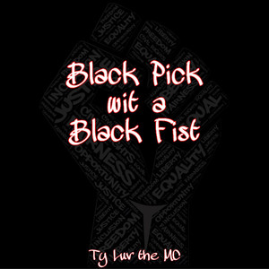 Black Pick wit a Black Fist