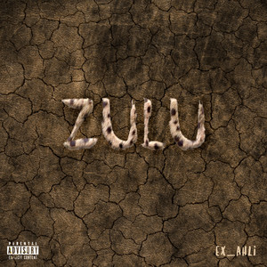 Zulu (Explicit)