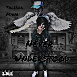 Never understood (Explicit)