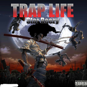 Trap Life (Explicit)